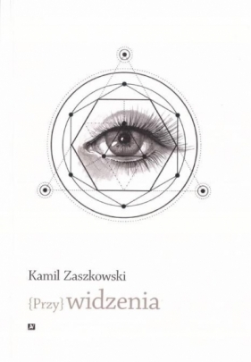 {Przy} widzenia - Kamil Zaszkowski